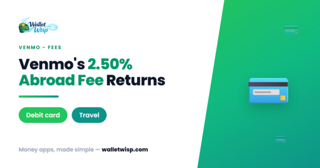 Venmo's 2.50% Foreign Transaction Fee Is Back on Nov 4, 2026 — Who Pays and How to Dodge It